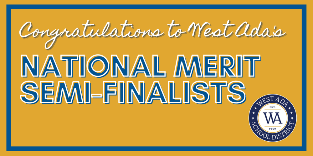 congratulations to west ada's national merit semi-finalists